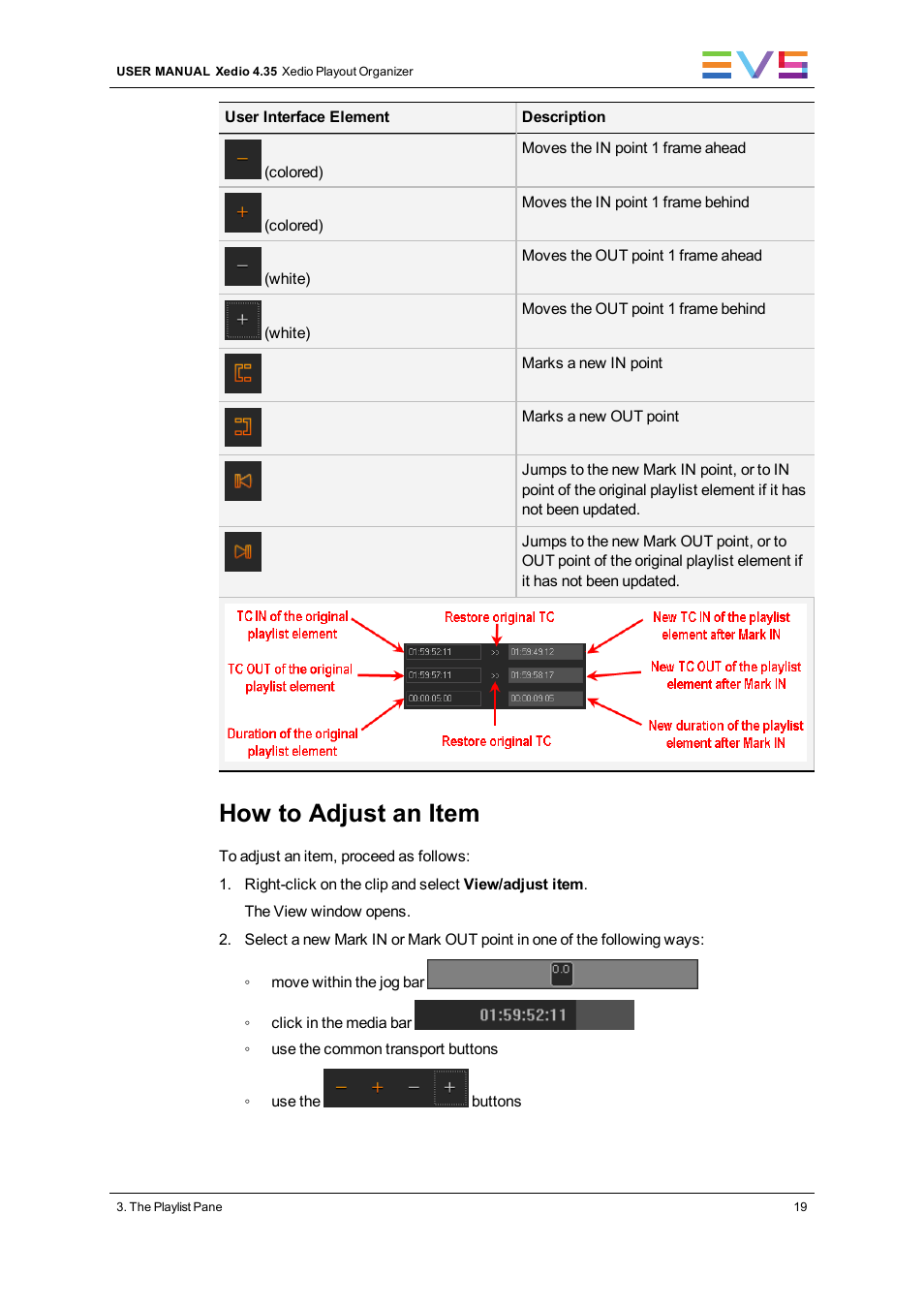 How to adjust an item | EVS XEDIO Playout Organizer Version 4.35 - August 2013 User Manual User Manual | Page 27 / 36