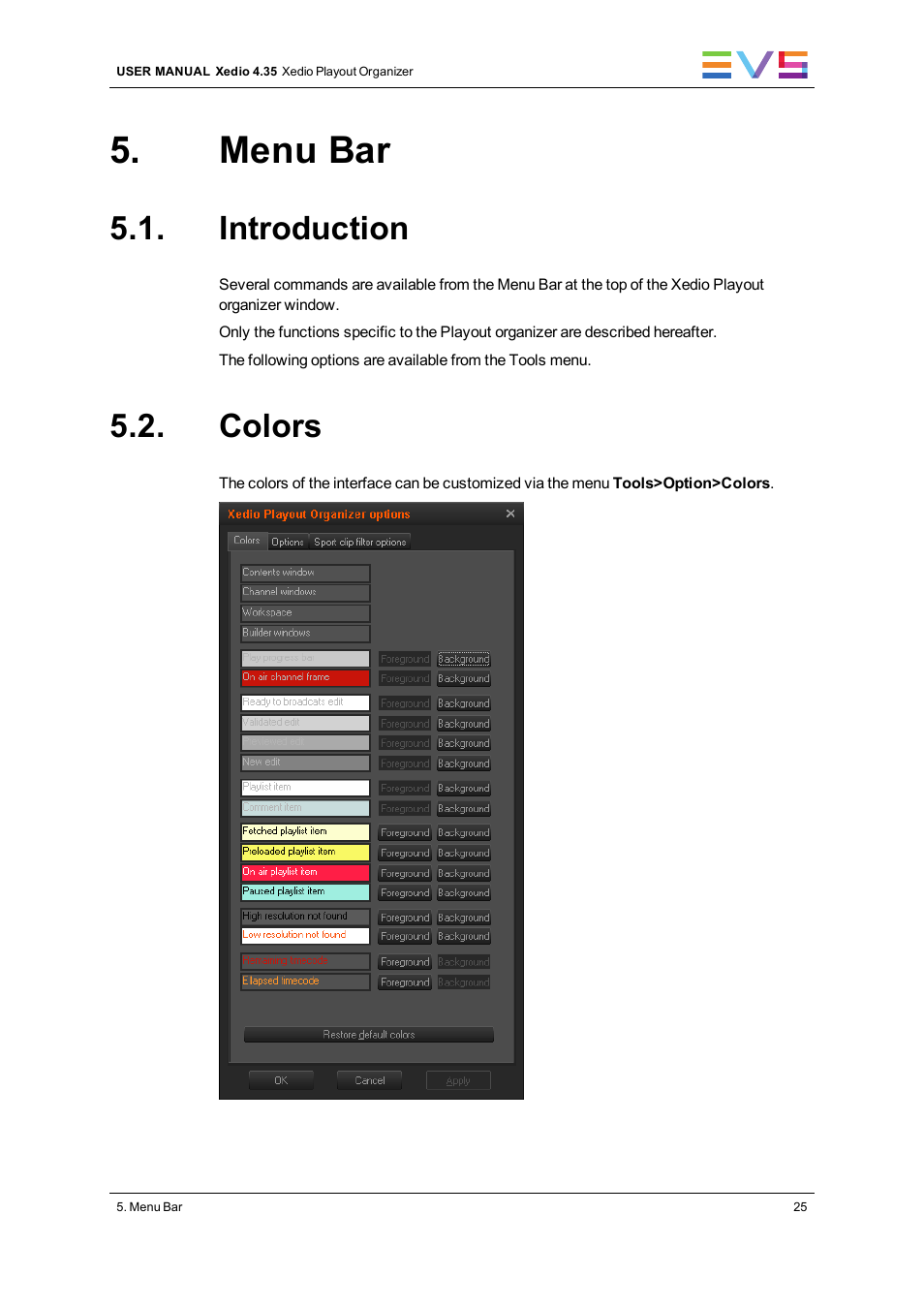 Menu bar, Introduction, Colors | EVS XEDIO Playout Organizer Version 4.35 - August 2013 User Manual User Manual | Page 33 / 36