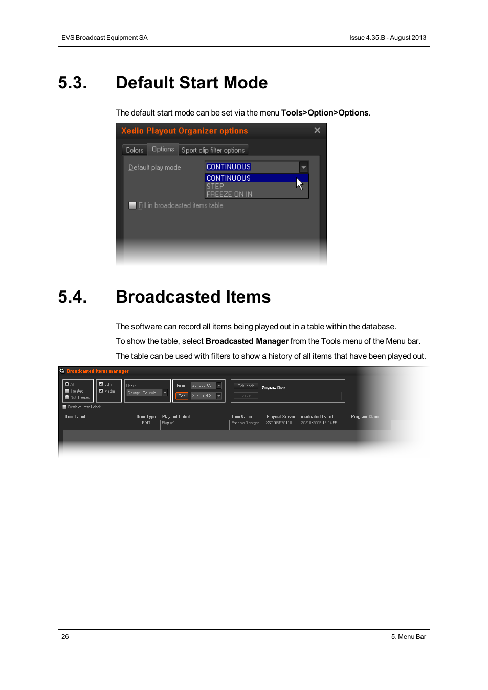 Default start mode, Broadcasted items | EVS XEDIO Playout Organizer Version 4.35 - August 2013 User Manual User Manual | Page 34 / 36