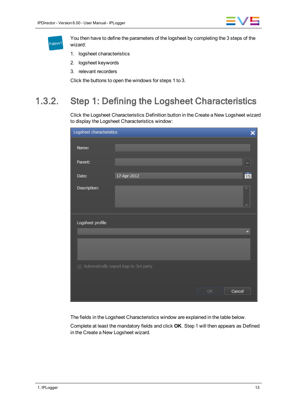 Step 1: defining the logsheet characteristics | EVS IPDirector Version 6.0 - November 2012 Part 2 User's Manual User Manual | Page 23 / 92