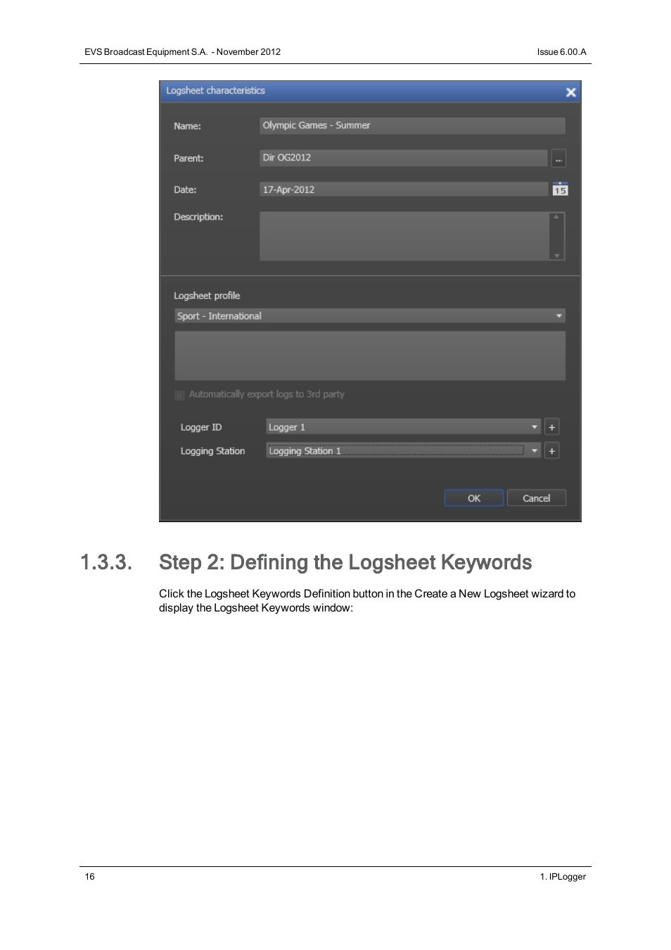 Step 2: defining the logsheet keywords | EVS IPDirector Version 6.0 - November 2012 Part 2 User's Manual User Manual | Page 26 / 92
