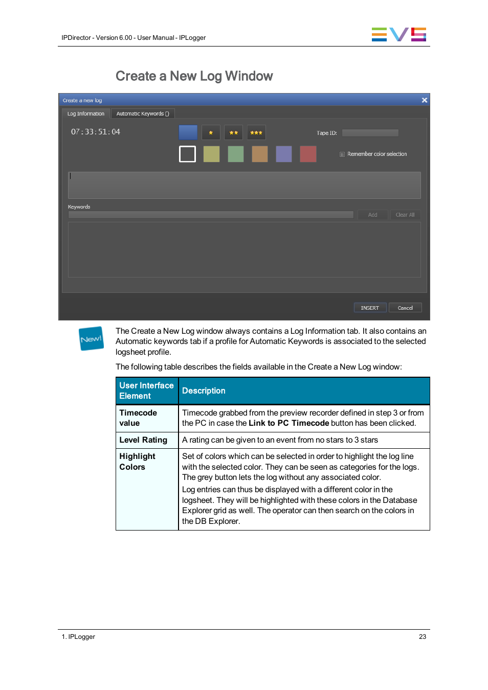 Create a new log window | EVS IPDirector Version 6.0 - November 2012 Part 2 User's Manual User Manual | Page 33 / 92
