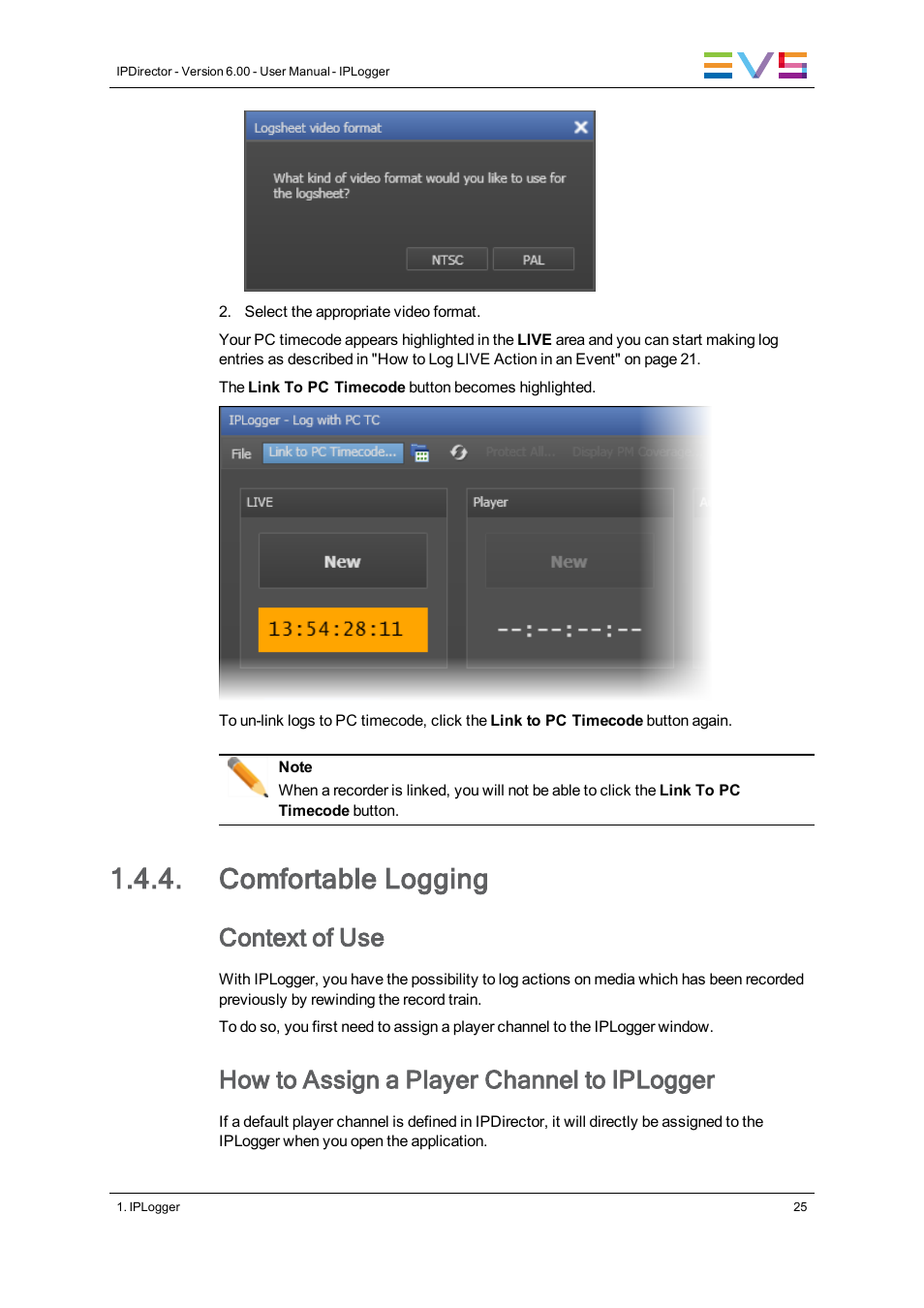 Comfortable logging, Context of use, How to assign a player channel to iplogger | EVS IPDirector Version 6.0 - November 2012 Part 2 User's Manual User Manual | Page 35 / 92