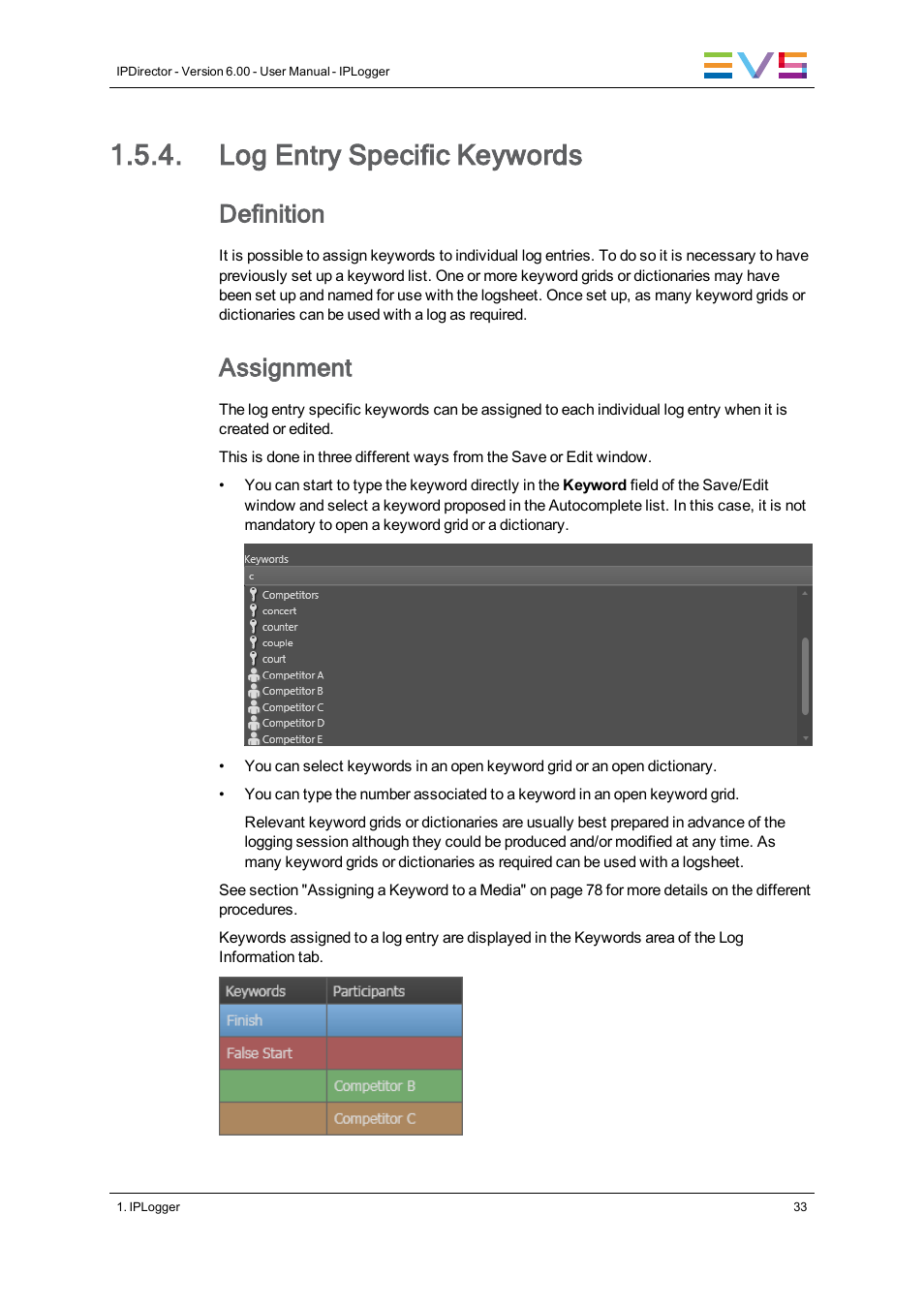 Log entry specific keywords, Definition, Assignment | EVS IPDirector Version 6.0 - November 2012 Part 2 User's Manual User Manual | Page 43 / 92