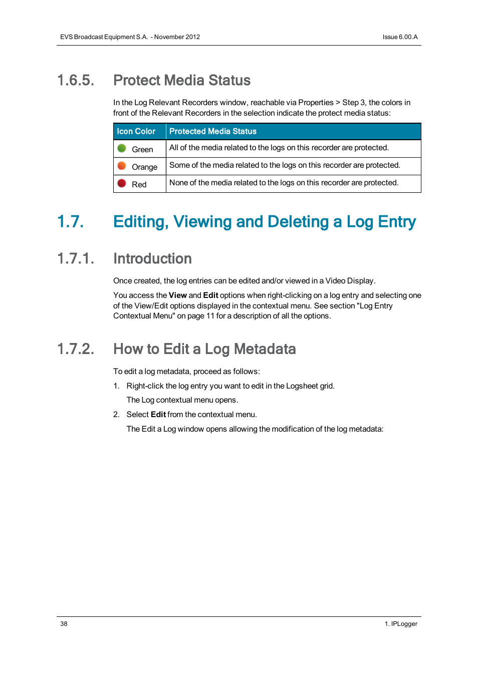 Protect media status, Editing, viewing and deleting a log entry, Introduction | How to edit a log metadata | EVS IPDirector Version 6.0 - November 2012 Part 2 User's Manual User Manual | Page 48 / 92