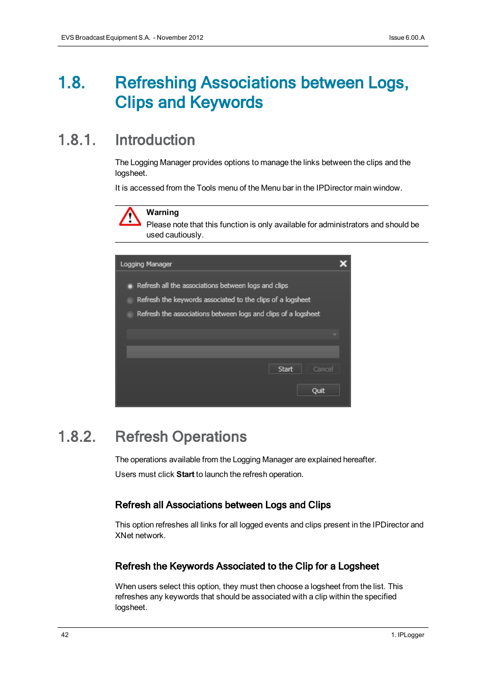 Introduction, Refresh operations | EVS IPDirector Version 6.0 - November 2012 Part 2 User's Manual User Manual | Page 52 / 92