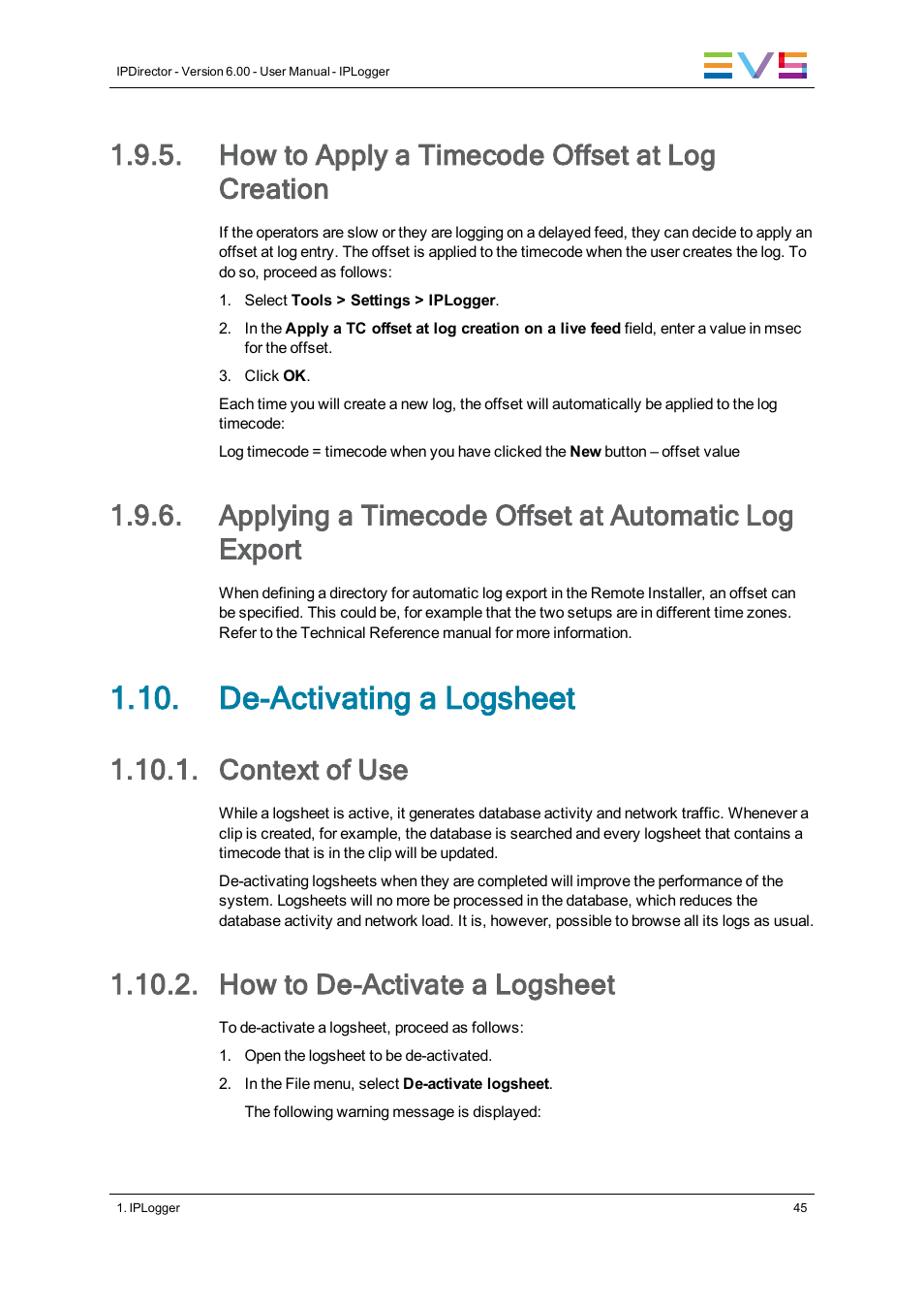 How to apply a timecode offset at log creation, Applying a timecode offset at automatic log export, De-activating a logsheet | Context of use, How to de-activate a logsheet | EVS IPDirector Version 6.0 - November 2012 Part 2 User's Manual User Manual | Page 55 / 92
