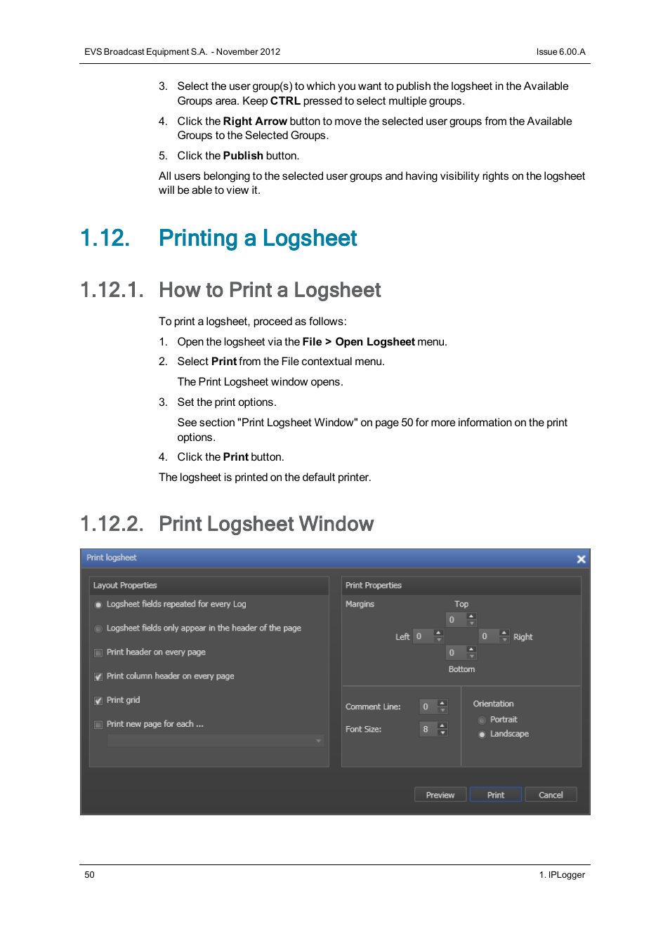 Printing a logsheet, How to print a logsheet, Print logsheet window | EVS IPDirector Version 6.0 - November 2012 Part 2 User's Manual User Manual | Page 60 / 92