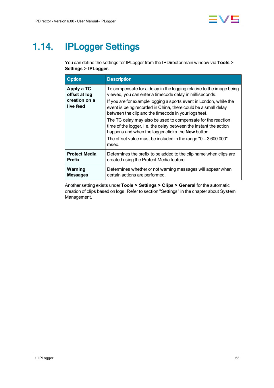 Iplogger settings | EVS IPDirector Version 6.0 - November 2012 Part 2 User's Manual User Manual | Page 63 / 92