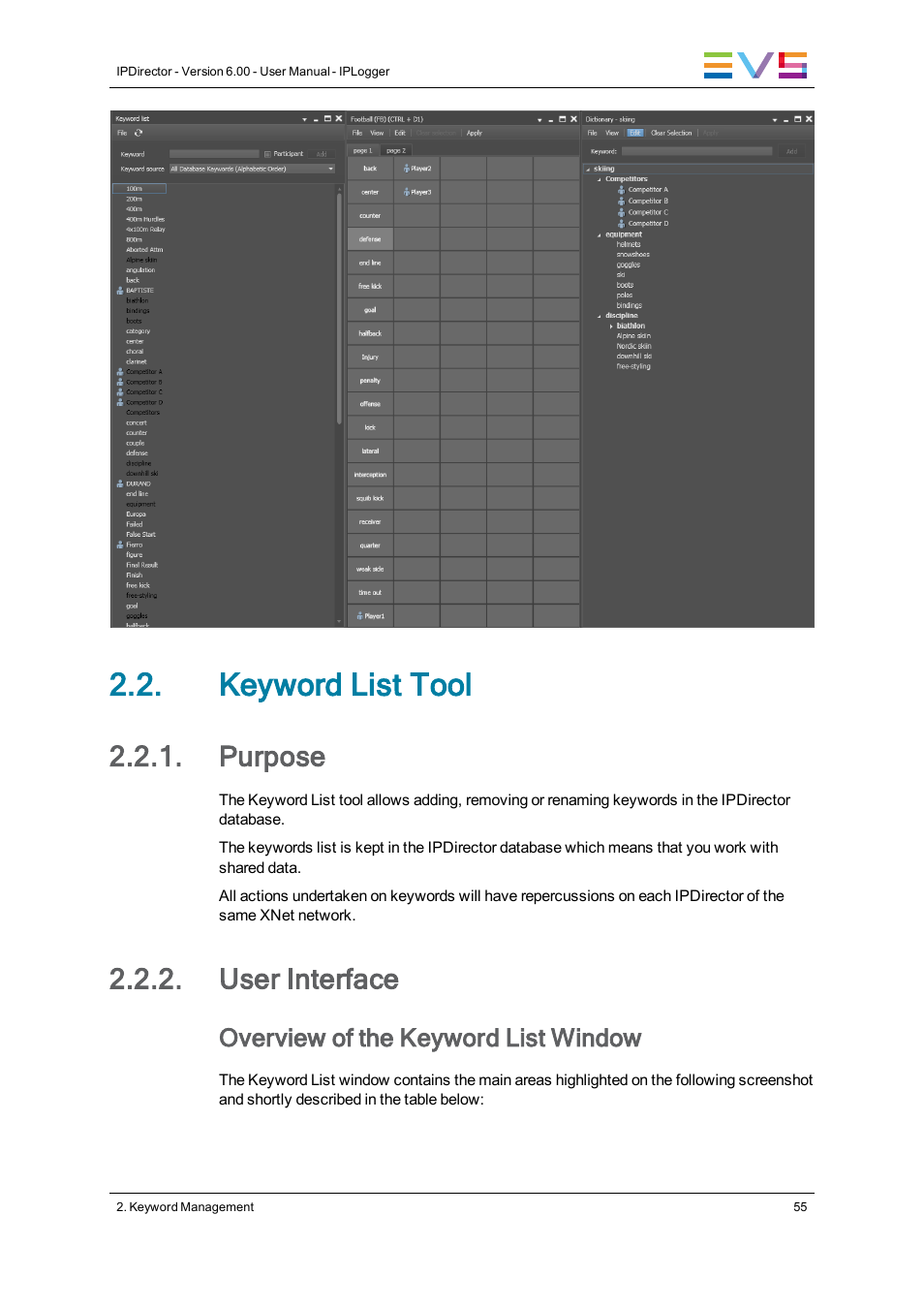 Keyword list tool, Purpose, User interface | Overview of the keyword list window | EVS IPDirector Version 6.0 - November 2012 Part 2 User's Manual User Manual | Page 65 / 92