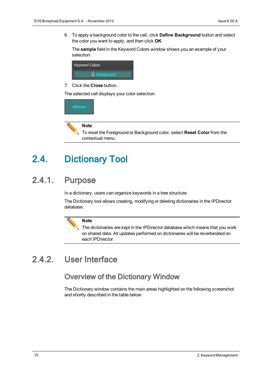 Dictionary tool, Purpose, User interface | Overview of the dictionary window | EVS IPDirector Version 6.0 - November 2012 Part 2 User's Manual User Manual | Page 80 / 92
