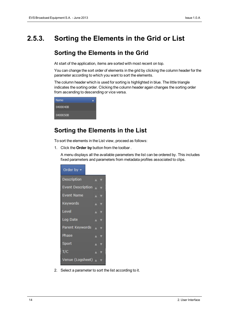 Sorting the elements in the grid or list, Sorting the elements in the grid, Sorting the elements in the list | EVS IPWeb Version 1.0 - June 2013 User Manual User Manual | Page 22 / 76