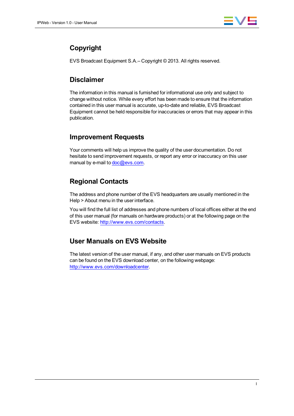 Copyright, Disclaimer, Improvement requests | Regional contacts, User manuals on evs website | EVS IPWeb Version 1.0 - June 2013 User Manual User Manual | Page 3 / 76