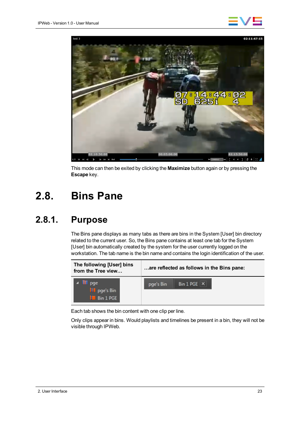 Bins pane, Purpose | EVS IPWeb Version 1.0 - June 2013 User Manual User Manual | Page 31 / 76