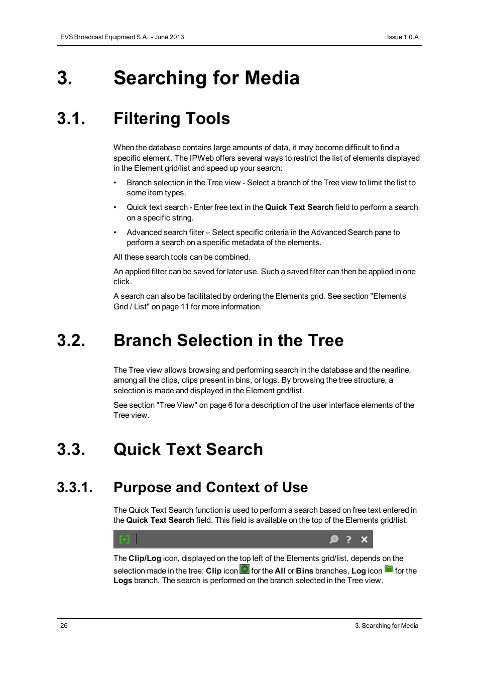 Searching for media, Filtering tools, Branch selection in the tree | Quick text search, Purpose and context of use | EVS IPWeb Version 1.0 - June 2013 User Manual User Manual | Page 34 / 76