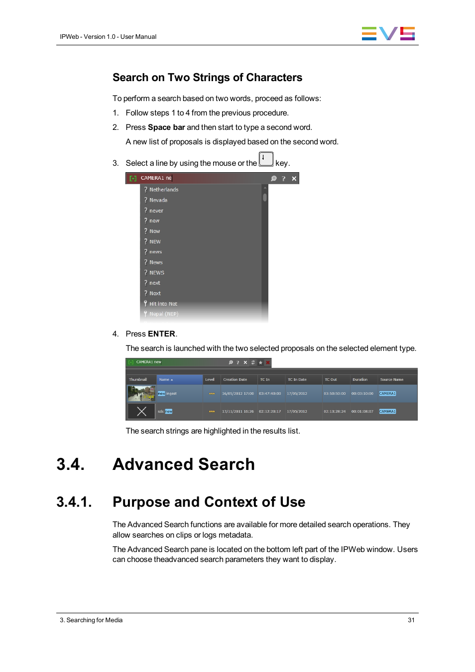 Advanced search, Purpose and context of use | EVS IPWeb Version 1.0 - June 2013 User Manual User Manual | Page 39 / 76