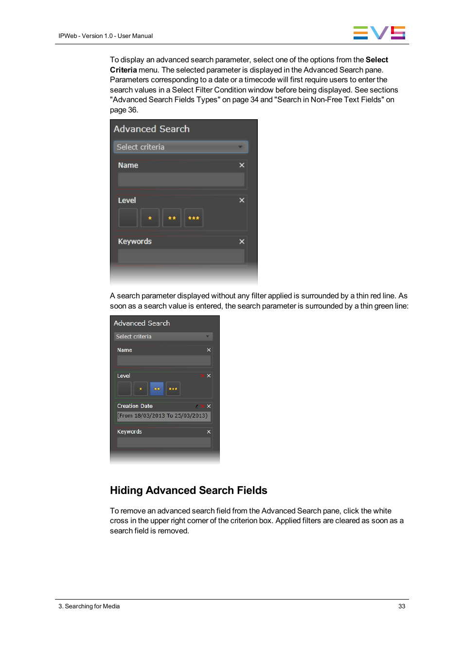 Hiding advanced search fields | EVS IPWeb Version 1.0 - June 2013 User Manual User Manual | Page 41 / 76