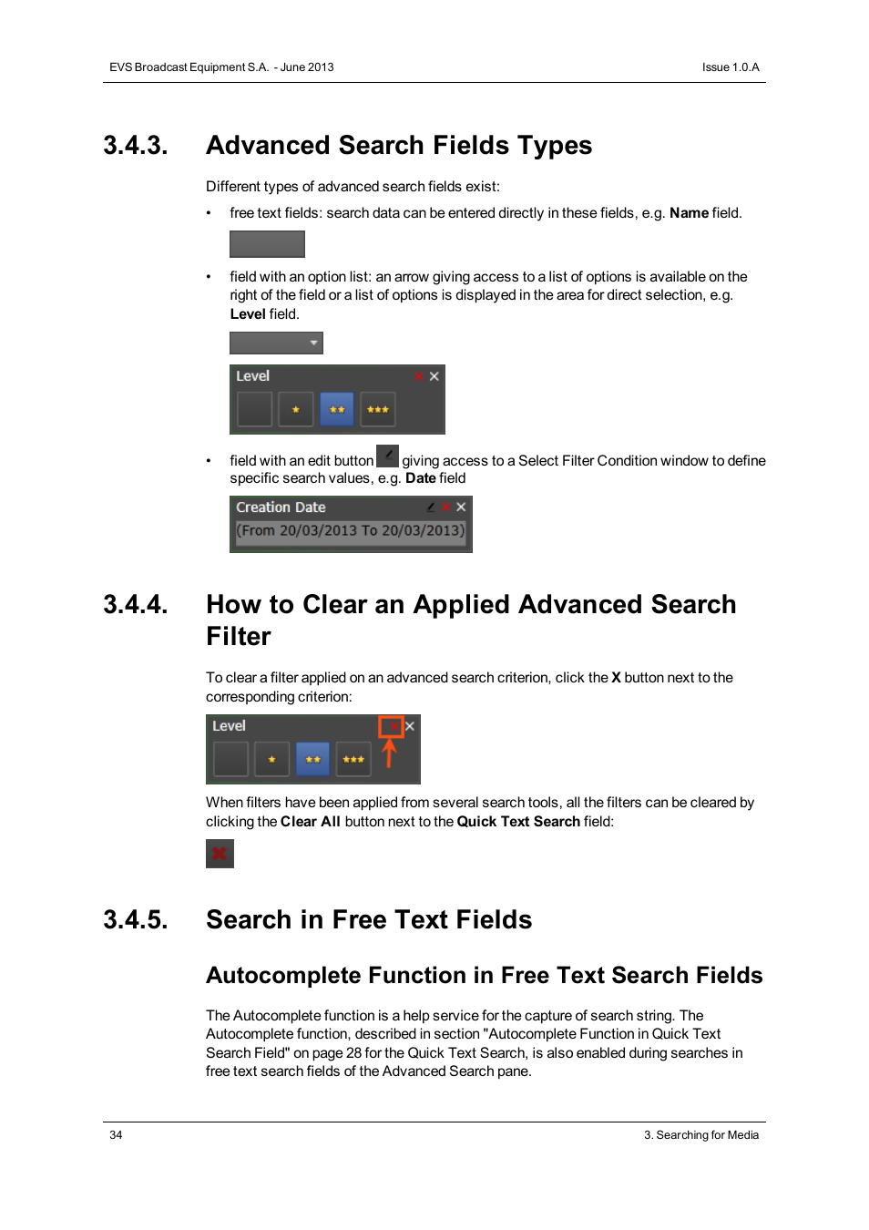 Advanced search fields types, How to clear an applied advanced search filter, Search in free text fields | Autocomplete function in free text search fields | EVS IPWeb Version 1.0 - June 2013 User Manual User Manual | Page 42 / 76