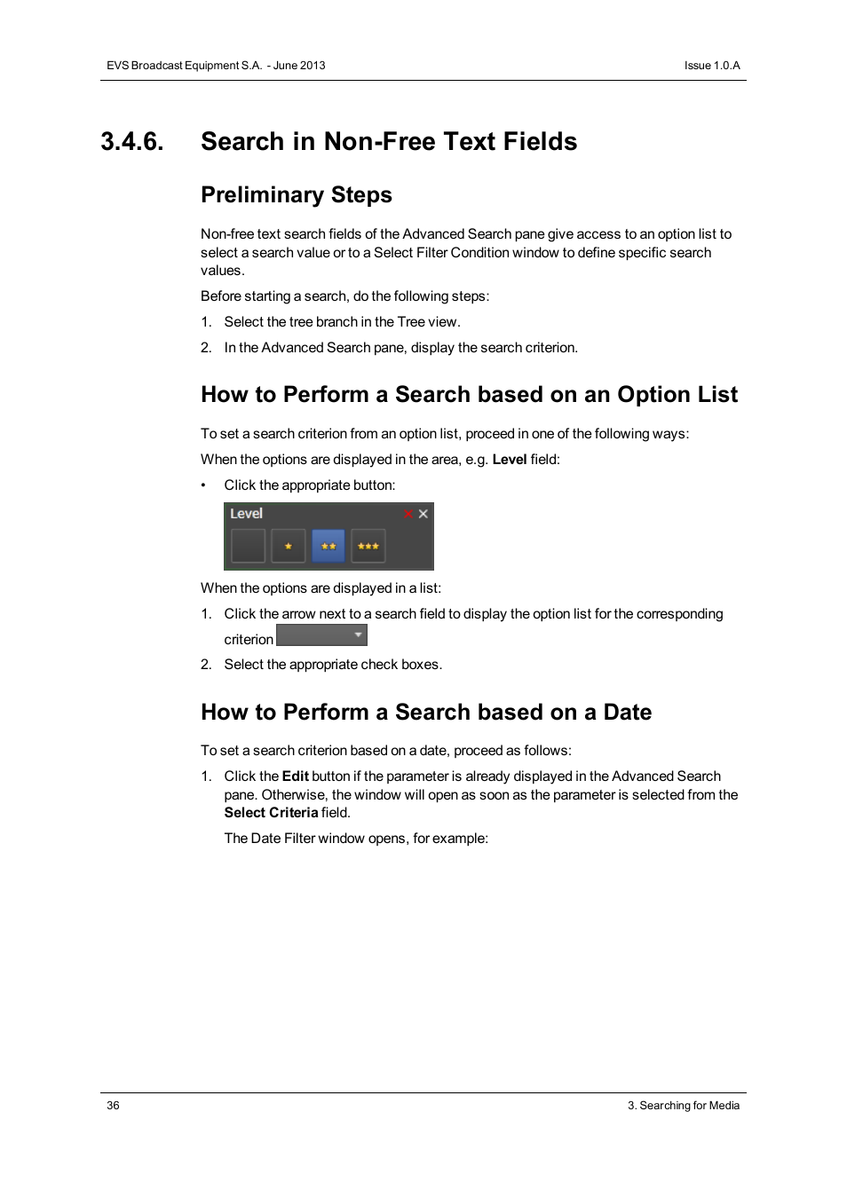 Search in non-free text fields, Preliminary steps, How to perform a search based on an option list | How to perform a search based on a date | EVS IPWeb Version 1.0 - June 2013 User Manual User Manual | Page 44 / 76
