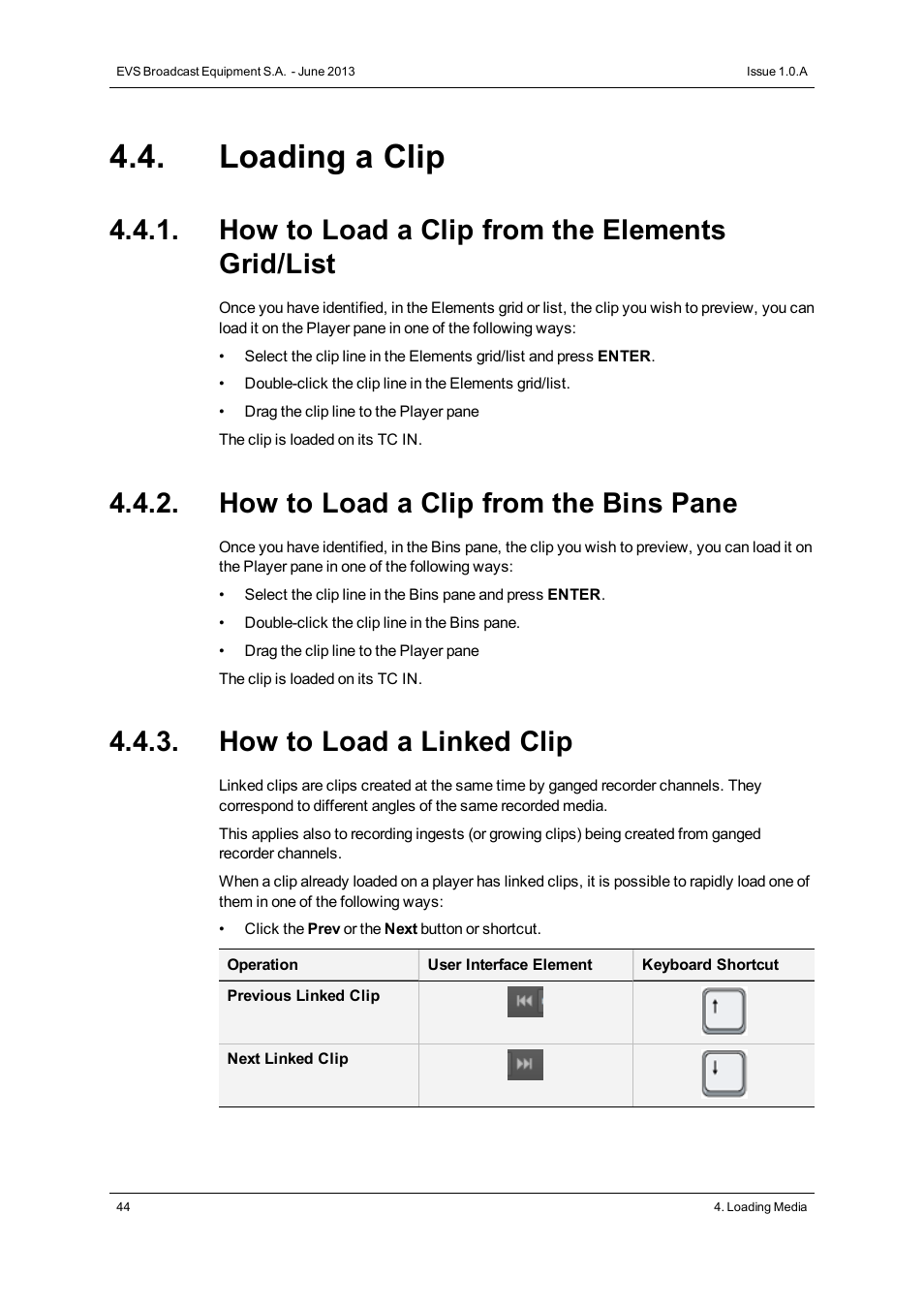 Loading a clip, How to load a clip from the elements grid/list, How to load a clip from the bins pane | How to load a linked clip | EVS IPWeb Version 1.0 - June 2013 User Manual User Manual | Page 52 / 76