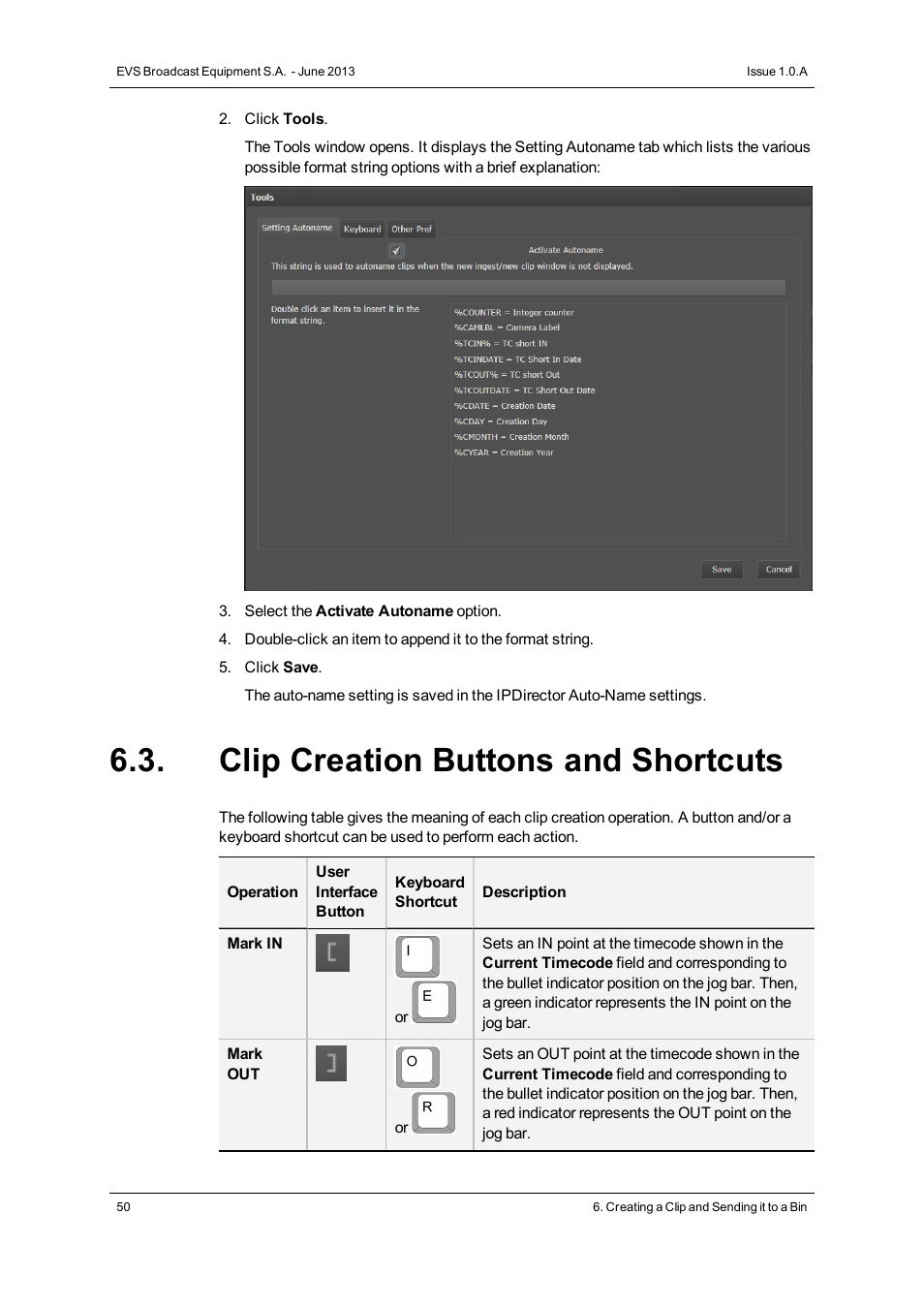 Clip creation buttons and shortcuts | EVS IPWeb Version 1.0 - June 2013 User Manual User Manual | Page 58 / 76