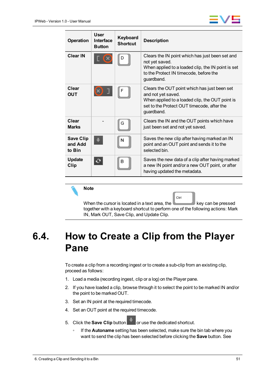 How to create a clip from the player pane | EVS IPWeb Version 1.0 - June 2013 User Manual User Manual | Page 59 / 76