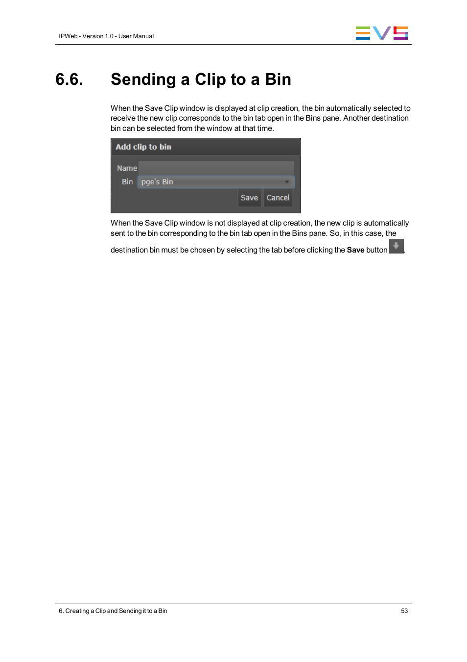 Sending a clip to a bin | EVS IPWeb Version 1.0 - June 2013 User Manual User Manual | Page 61 / 76