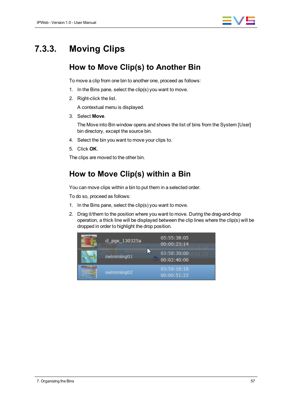 Moving clips, How to move clip(s) to another bin, How to move clip(s) within a bin | EVS IPWeb Version 1.0 - June 2013 User Manual User Manual | Page 65 / 76