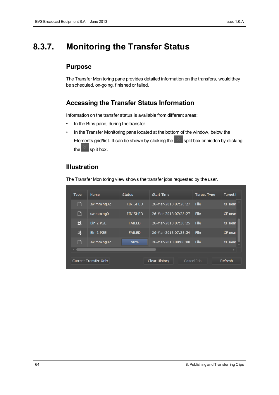 Monitoring the transfer status, Purpose, Accessing the transfer status information | Illustration | EVS IPWeb Version 1.0 - June 2013 User Manual User Manual | Page 72 / 76