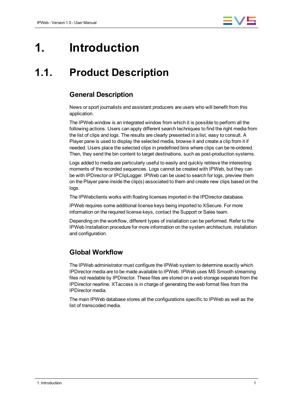 Introduction, Product description | EVS IPWeb Version 1.0 - June 2013 User Manual User Manual | Page 9 / 76