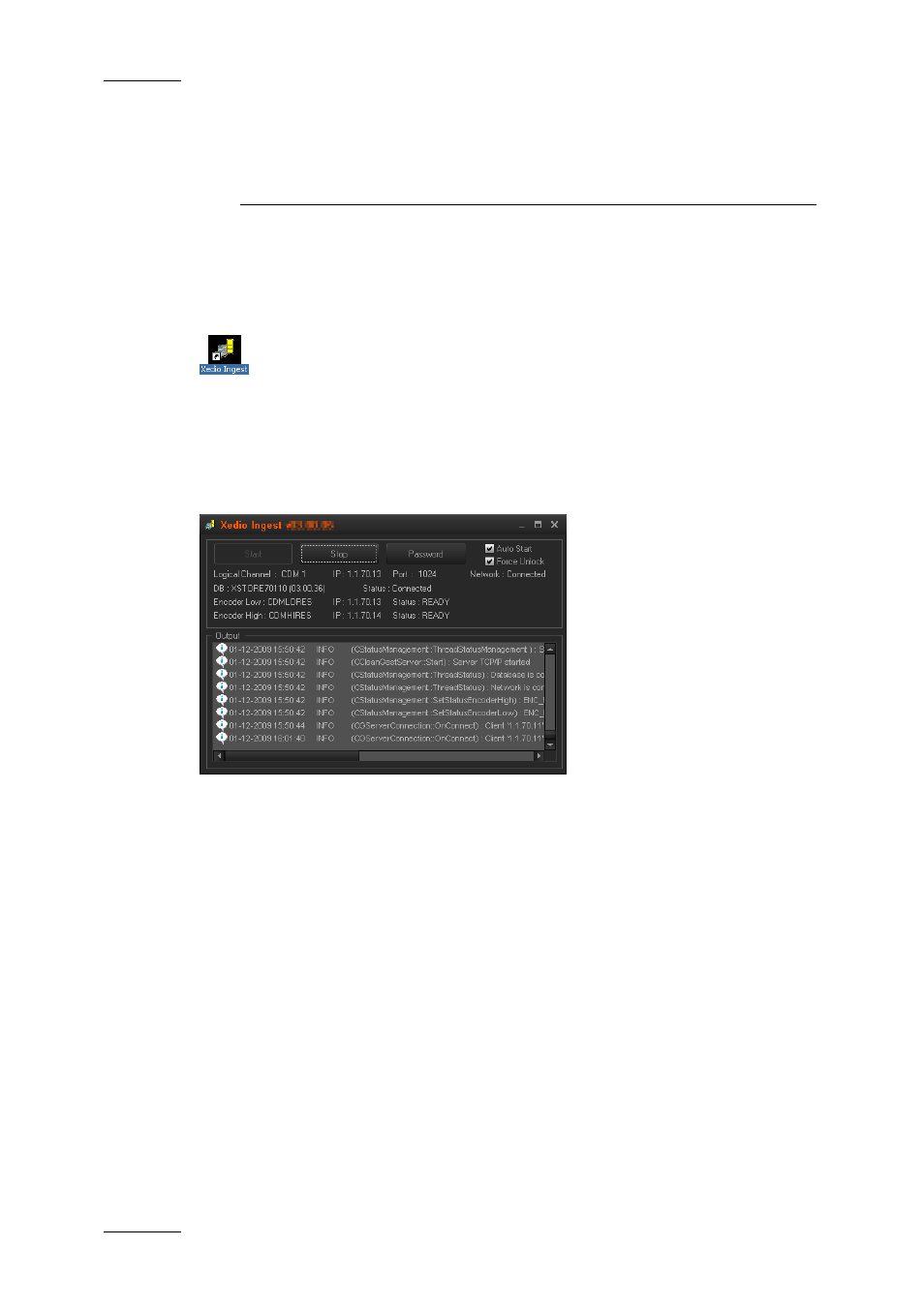 Xedio ingest - server | EVS XEDIO Ingest Organizer Version 3.1 - January 2011 User Manual User Manual | Page 7 / 22