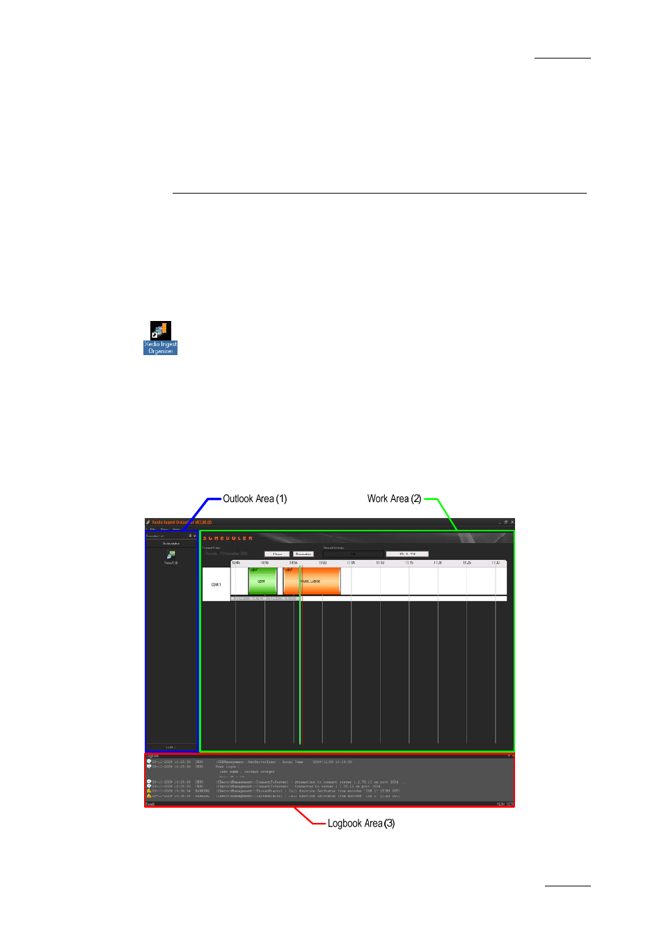 Xedio ingest organizer - client, 1 user interface, 1 opening ingest organizer | 2 overview of the xedio ingest organizer window, User interface, Opening ingest organizer, Overview of the xedio ingest organizer window | EVS XEDIO Ingest Organizer Version 3.1 - January 2011 User Manual User Manual | Page 8 / 22