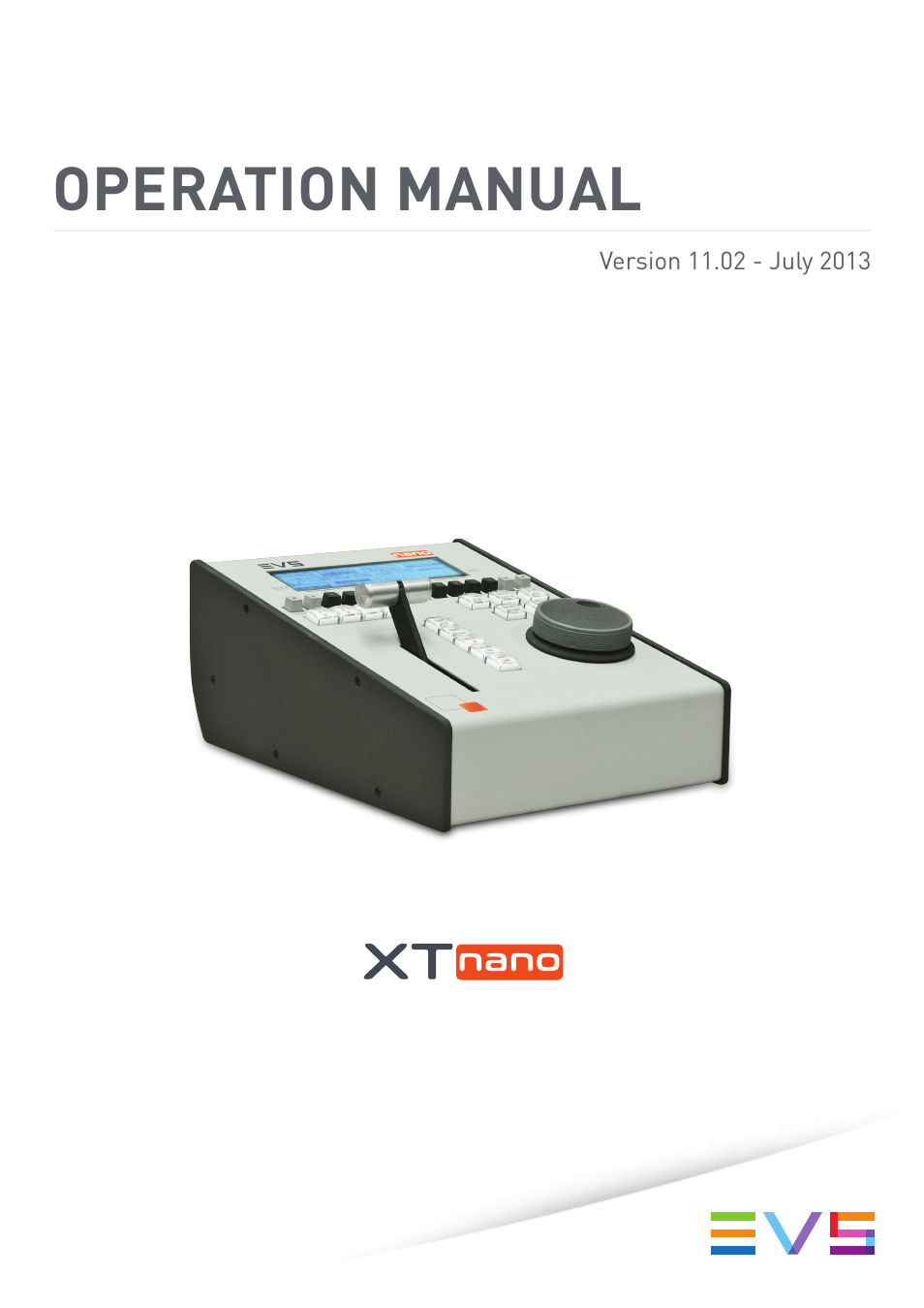 EVS XTnano Version 11.02 - July 2013 Operation Manual User Manual | 102 pages