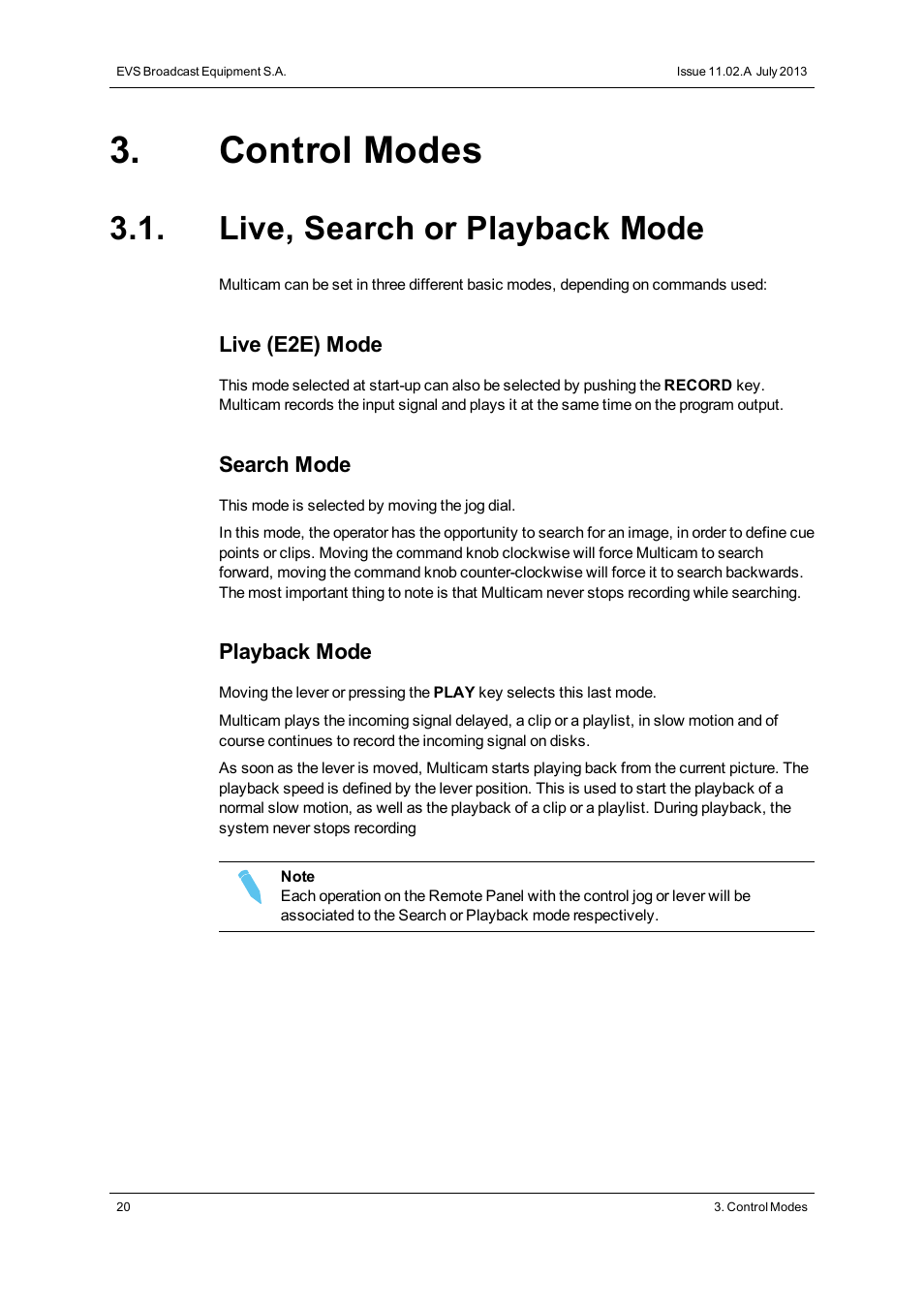 Control modes, Live, search or playback mode | EVS XTnano Version 11.02 - July 2013 Operation Manual User Manual | Page 28 / 102