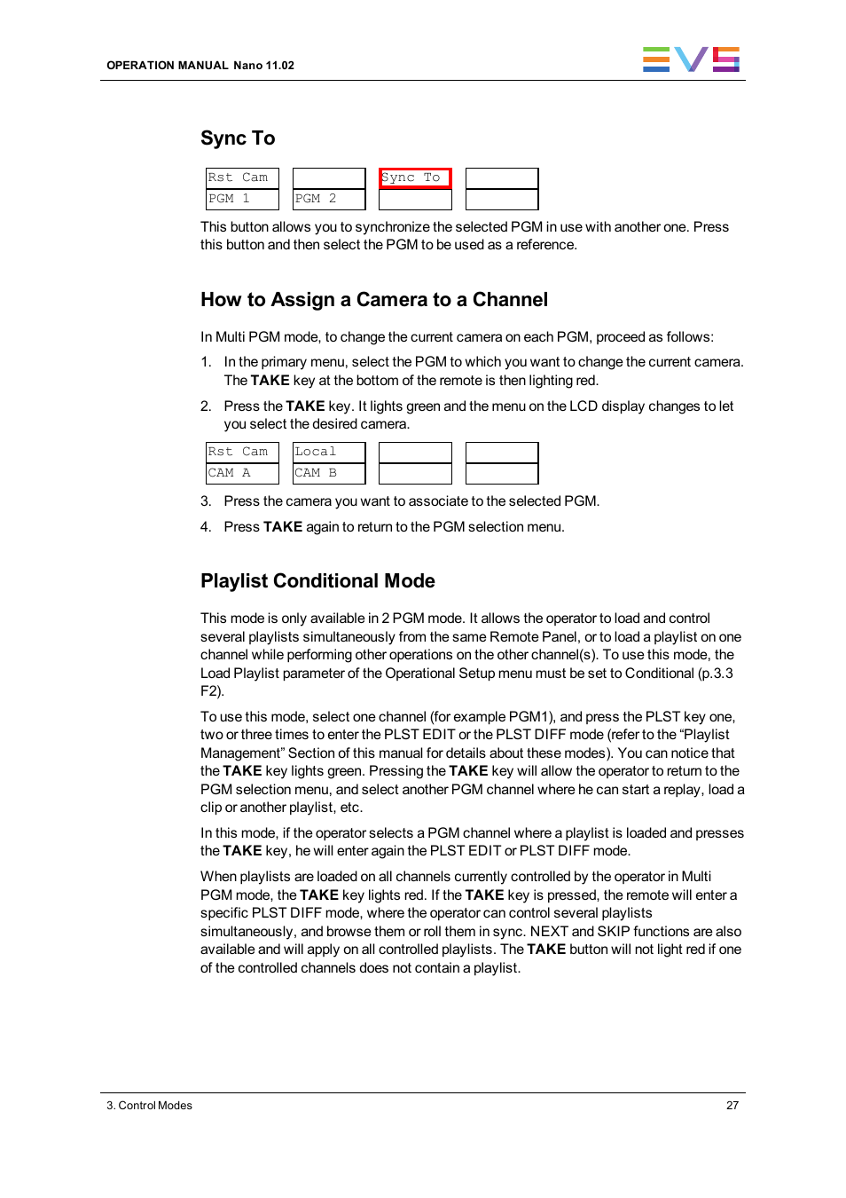 Sync to, How to assign a camera to a channel, Playlist conditional mode | EVS XTnano Version 11.02 - July 2013 Operation Manual User Manual | Page 35 / 102