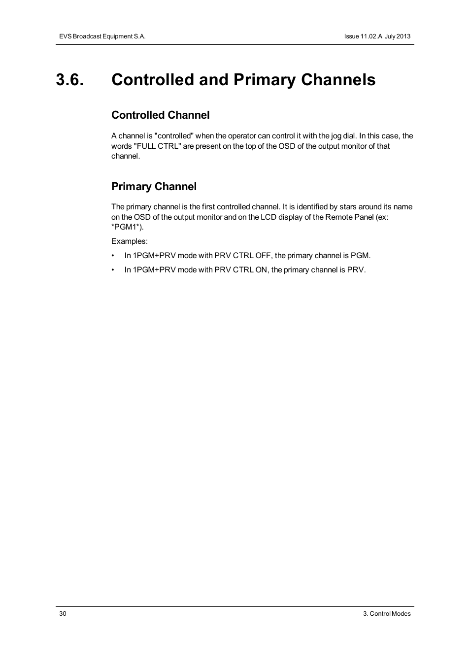 Controlled and primary channels, Controlled channel, Primary channel | EVS XTnano Version 11.02 - July 2013 Operation Manual User Manual | Page 38 / 102