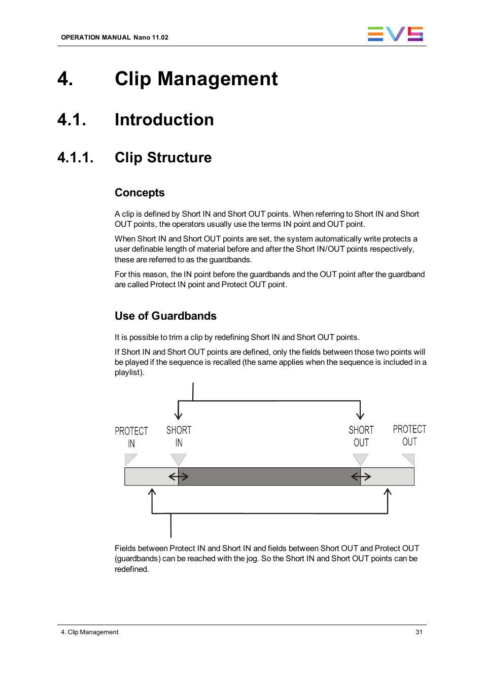 Clip management, Introduction, Clip structure | EVS XTnano Version 11.02 - July 2013 Operation Manual User Manual | Page 39 / 102