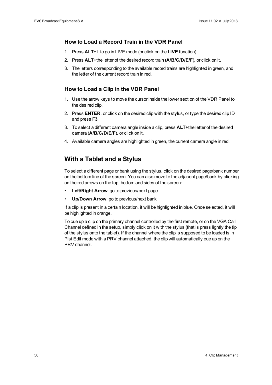 With a tablet and a stylus | EVS XTnano Version 11.02 - July 2013 Operation Manual User Manual | Page 58 / 102