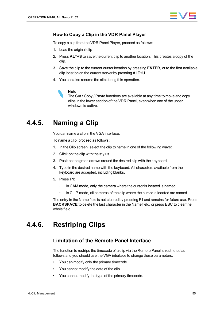 Naming a clip, Restriping clips, Limitation of the remote panel interface | EVS XTnano Version 11.02 - July 2013 Operation Manual User Manual | Page 63 / 102