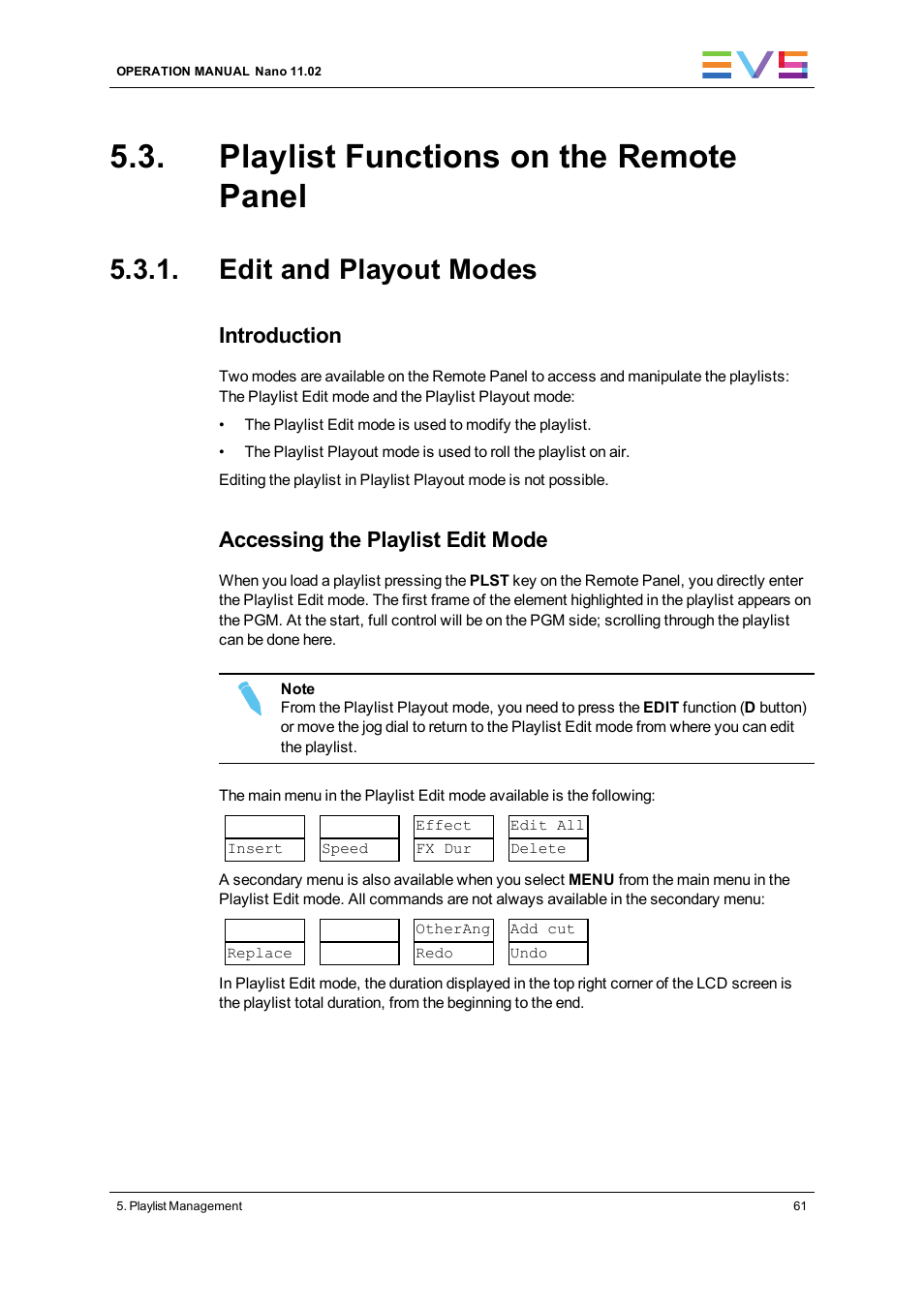 Playlist functions on the remote panel, Edit and playout modes, Introduction | Accessing the playlist edit mode | EVS XTnano Version 11.02 - July 2013 Operation Manual User Manual | Page 69 / 102