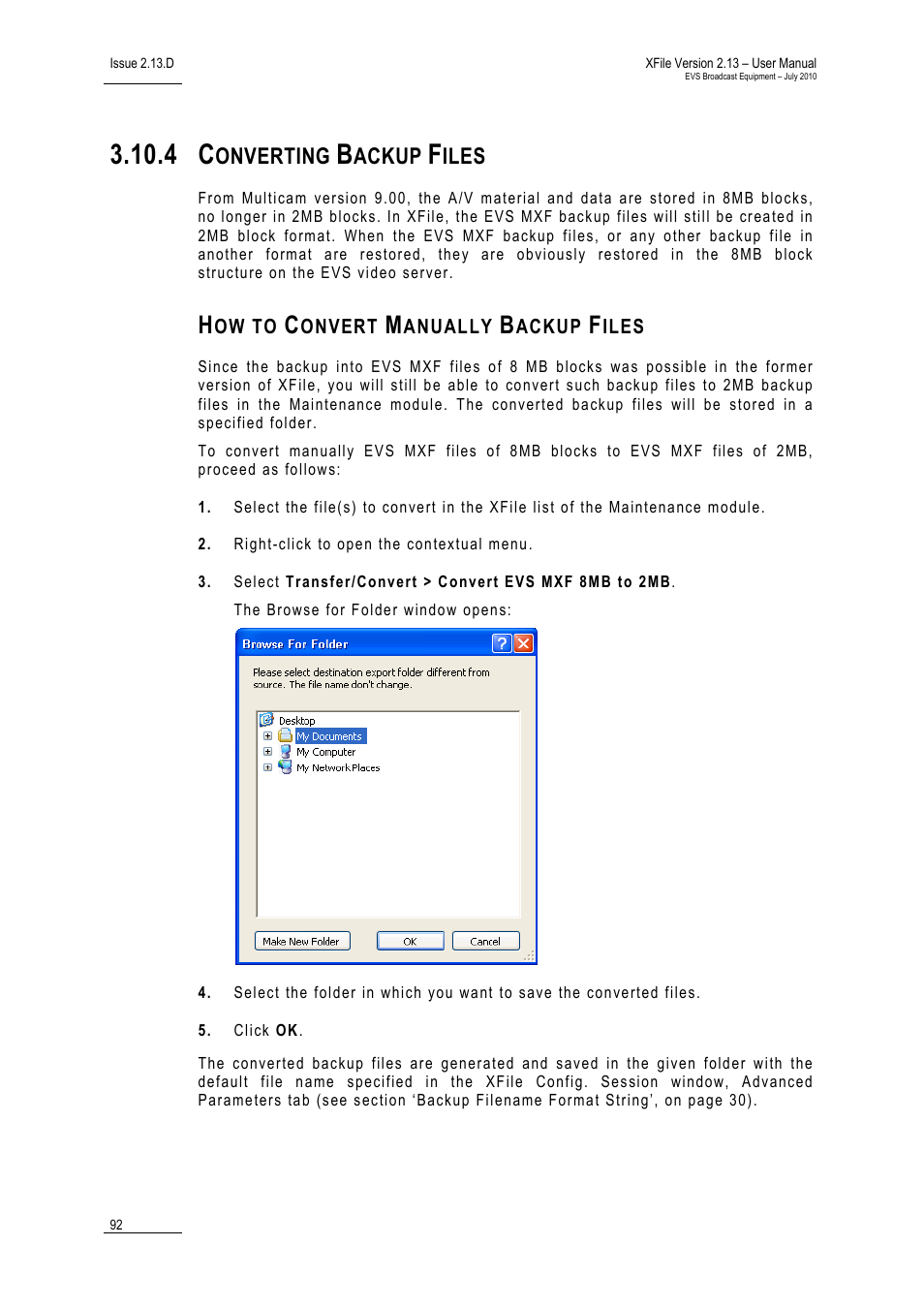 4 converting backup files, How to convert manually backup files, Converting backup files | Onverting, Ackup, Iles | EVS Xfile Version 2.13 - July 2010 User Manual User Manual | Page 101 / 192