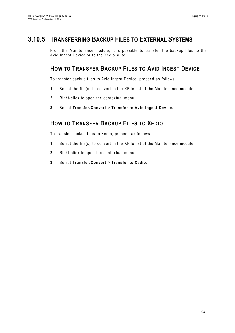 5 transferring backup files to external systems, How to transfer backup files to avid ingest device, How to transfer backup files to xedio | Transferring backup files to external systems | EVS Xfile Version 2.13 - July 2010 User Manual User Manual | Page 102 / 192