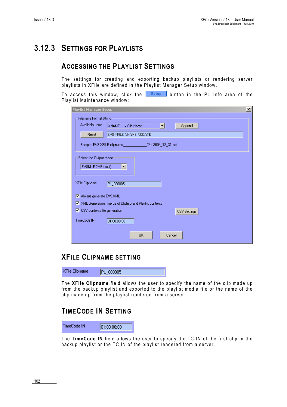 3 settings for playlists, Accessing the playlist settings, Xfile clipname setting | Timecode in setting, Settings for playlists | EVS Xfile Version 2.13 - July 2010 User Manual User Manual | Page 111 / 192