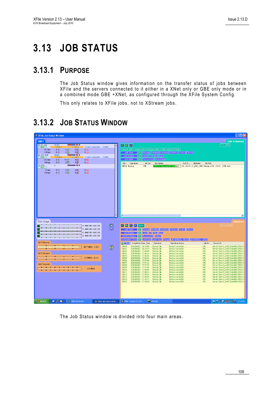 13 job status, 1 purpose, 2 job status window | Job status, Purpose, Job status window | EVS Xfile Version 2.13 - July 2010 User Manual User Manual | Page 118 / 192