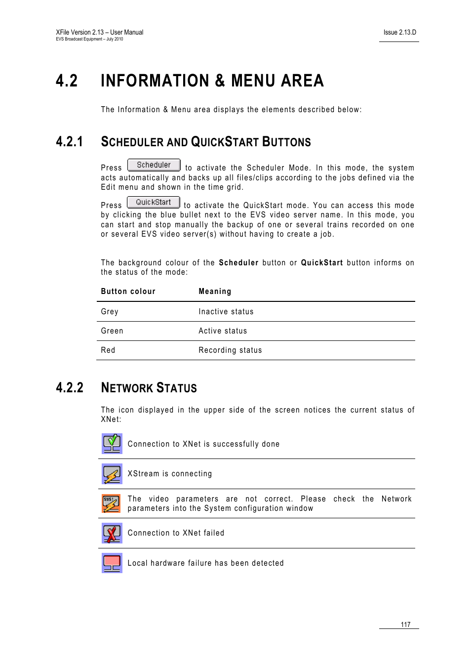 2 information & menu area, 1 scheduler and quickstart buttons, 2 network status | Information & menu area, Scheduler and quickstart buttons, Network status, Cheduler and, Uick, Tart, Uttons | EVS Xfile Version 2.13 - July 2010 User Manual User Manual | Page 126 / 192