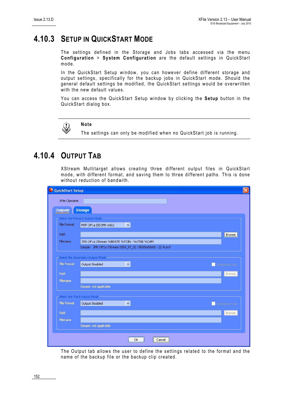 3 setup in quickstart mode, 4 output tab, Setup in quickstart mode | Output tab, Etup in, Uick, Tart, Utput | EVS Xfile Version 2.13 - July 2010 User Manual User Manual | Page 161 / 192