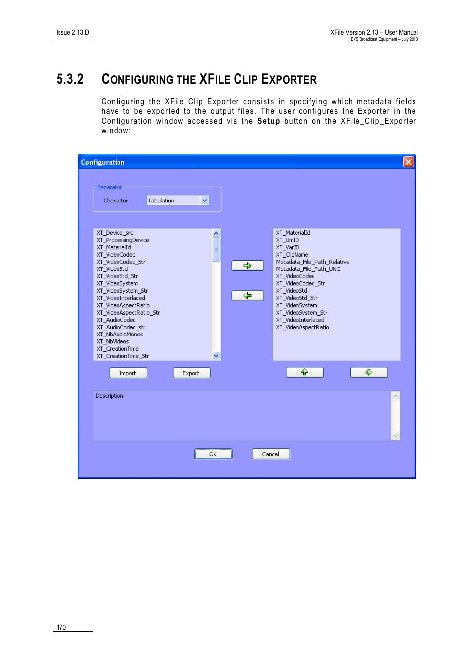 2 configuring the xfile clip exporter, Configuring the xfile clip exporter, Onfiguring the | Xporter | EVS Xfile Version 2.13 - July 2010 User Manual User Manual | Page 179 / 192