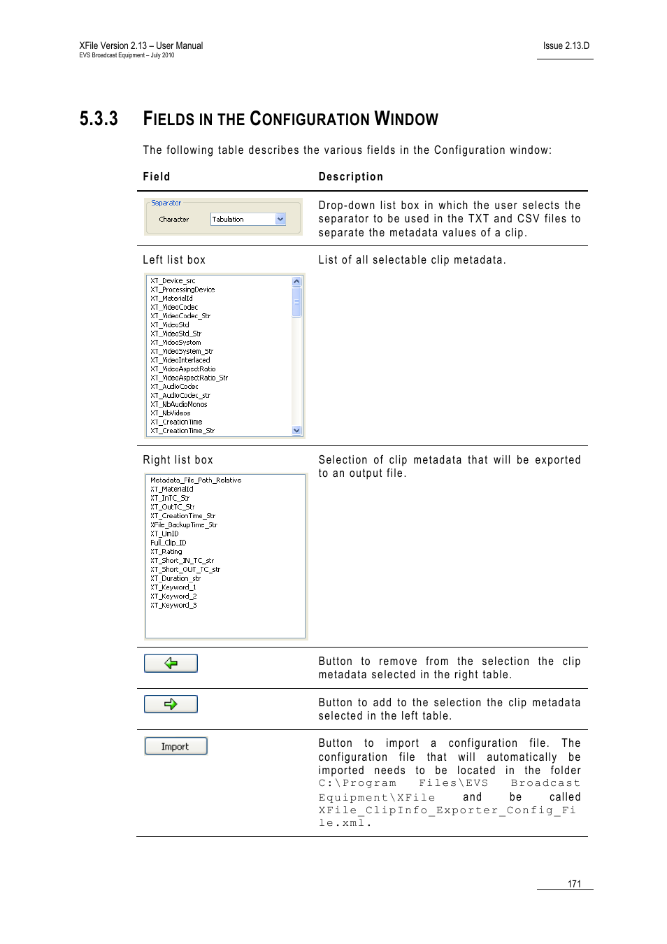 3 fields in the configuration window, Fields in the configuration window, Ields in the | Onfiguration, Indow | EVS Xfile Version 2.13 - July 2010 User Manual User Manual | Page 180 / 192