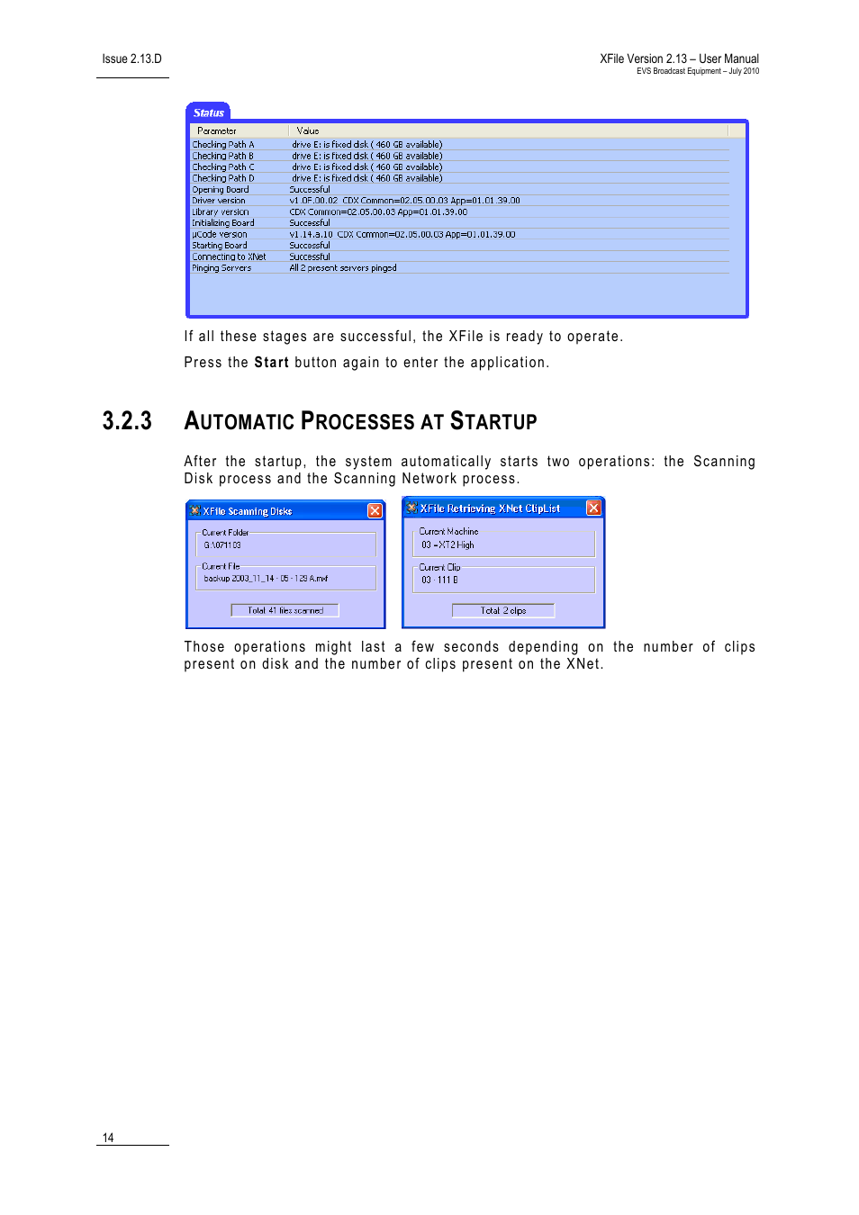 3 automatic processes at startup, Automatic processes at startup, Utomatic | Rocesses at, Tartup | EVS Xfile Version 2.13 - July 2010 User Manual User Manual | Page 23 / 192