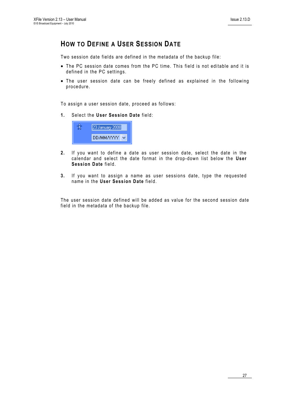How to define a user session date | EVS Xfile Version 2.13 - July 2010 User Manual User Manual | Page 36 / 192